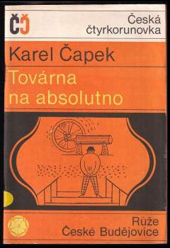 Karel Čapek: Továrna na Absolutno
