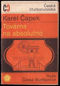 Karel Čapek: Továrna na Absolutno
