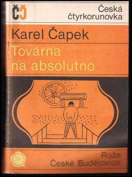 Karel Čapek: Továrna na Absolutno