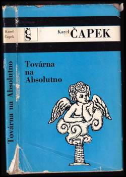 Karel Čapek: Továrna na Absolutno