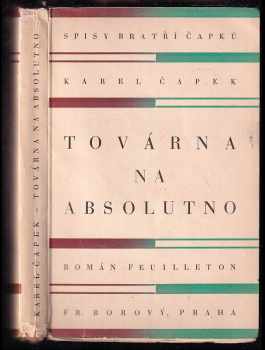 Karel Čapek: Továrna na absolutno - román feuilleton