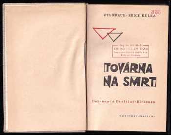 Erich Kulka: Továrna na smrt