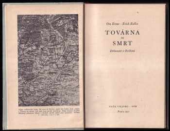 Erich Kulka: Továrna na smrt