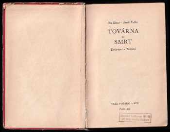 Erich Kulka: Továrna na smrt