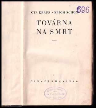 Erich Kulka: Továrna na smrt