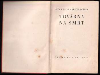 Erich Kulka: Továrna na smrt