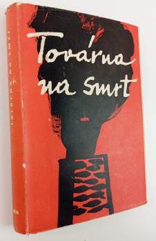 Erich Kulka: Továrna na smrt