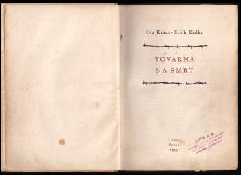 Erich Kulka: Továrna na smrt