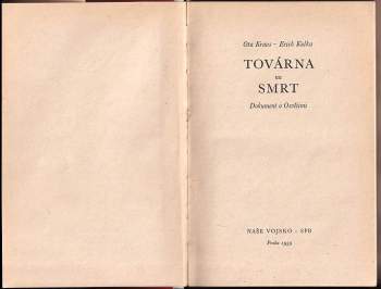 Erich Kulka: Továrna na smrt