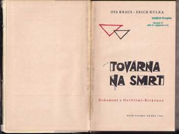 Erich Kulka: Továrna na smrt