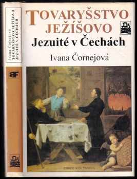 Tovaryšstvo Ježíšovo : jezuité v Čechách - Vít Vlnas, Ivana Čornejová (1995, Mladá fronta) - ID: 747702