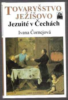 Ivana Čornejová: Tovaryšstvo Ježíšovo