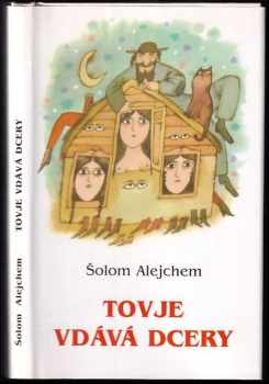 Tovje vdává dcery