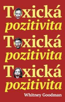 Toxická pozitivita