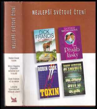Dick Francis: Nejlepší světové čtení : Toxin + Až za hrob + Příslib lásky + Měsíční svit ti sluší