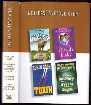 Nejlepší světové čtení : Toxin + Až za hrob + Příslib lásky + Měsíční svit ti sluší