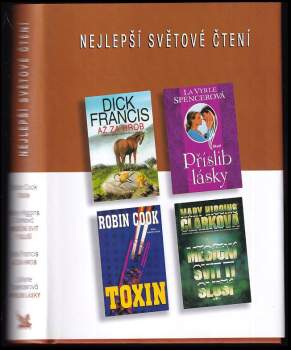 Nejlepší světové čtení : Toxin + Až za hrob + Příslib lásky + Měsíční svit ti sluší