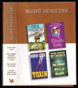 Nejlepší světové čtení : Toxin + Až za hrob + Příslib lásky + Měsíční svit ti sluší