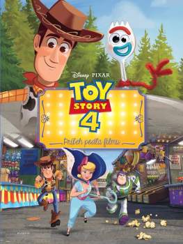 kolektiv: Toy Story 4: Príbeh hračiek - Príbeh podľa filmu