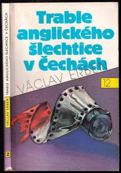 Trable anglického šlechtice v Čechách