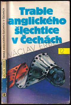 Trable anglického šlechtice v Čechách