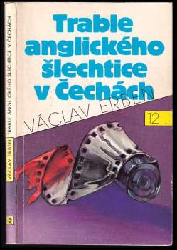 Trable anglického šlechtice v Čechách