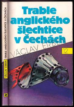 Václav Erben: Trable anglického šlechtice v Čechách