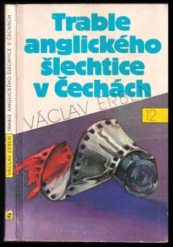 Trable anglického šlechtice v Čechách