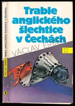 Václav Erben: Trable anglického šlechtice v Čechách