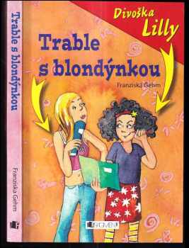 Trable s blondýnkou