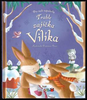 Trable zajíčka Vilíka