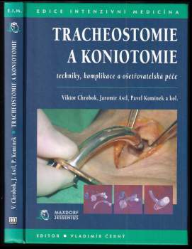 Jaromír Astl: Tracheostomie a koniotomie