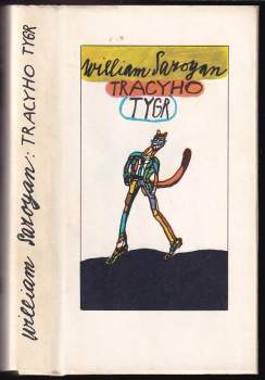 William Saroyan: Tracyho tygr