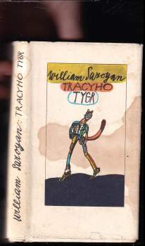 William Saroyan: Tracyho tygr