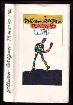 William Saroyan: Tracyho tygr
