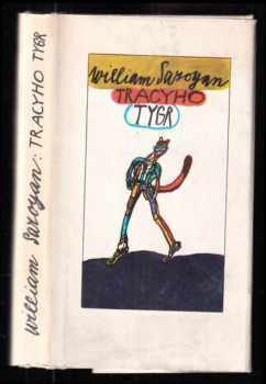 Tracyho tygr - William Saroyan (1980, Odeon) - ID: 753883
