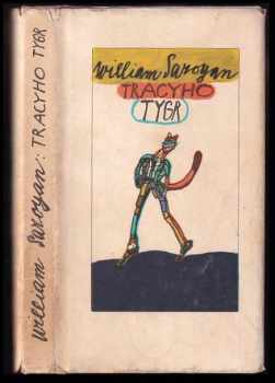 William Saroyan: Tracyho tygr
