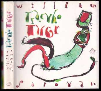 William Saroyan: Tracyho tygr