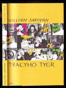 Tracyho tygr - William Saroyan (2005, Argo) - ID: 827060