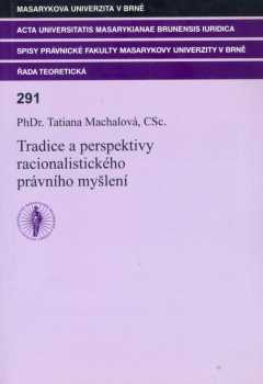 Tradice a perspektivy racionalistického právního myšlení