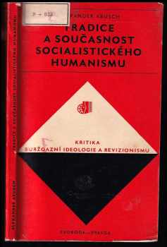 Tradice a současnost socialistického humanismu