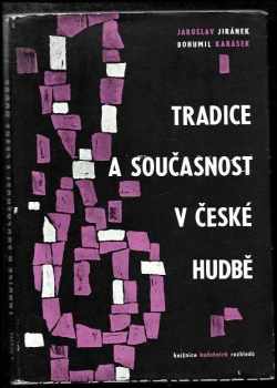 Jaroslav Jiránek: Tradice a současnost v české hudbě