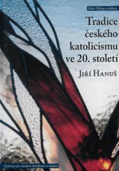 Tradice českého katolicismu ve 20. století