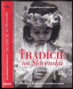 Zora Mintalová: Tradície na Slovensku