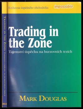 Mark Douglas: Trading in the Zone