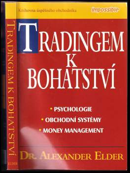 Alexander Elder: Tradingem k bohatství