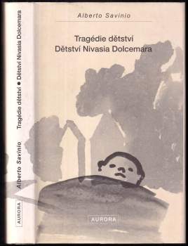 Tragédie dětství ; Dětství Nivasia Dolcemara