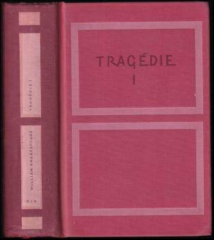 William Shakespeare: Tragédie I