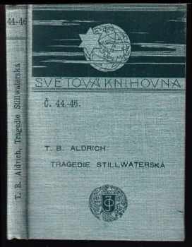 Thomas Bailey-Aldrich: Tragedie stillwaterská