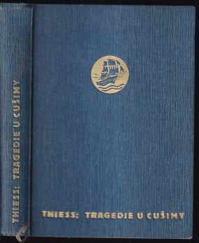 Frank Thiess: Tragedie u Cušimy